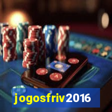 jogosfriv2016