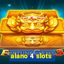 alano 4 slots