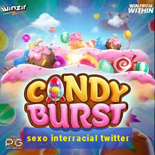 sexo interracial twitter