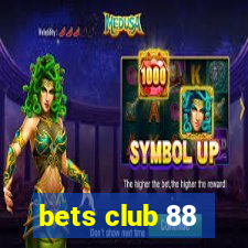 bets club 88