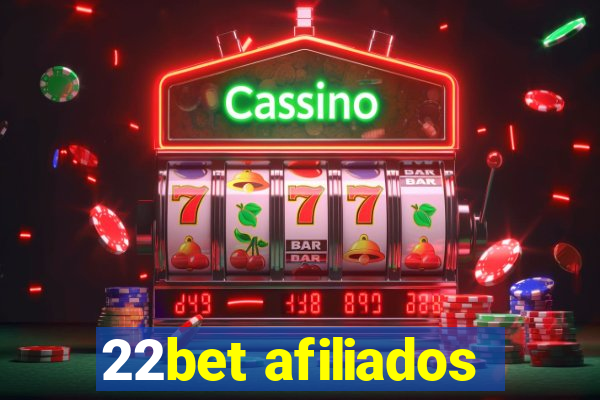 22bet afiliados