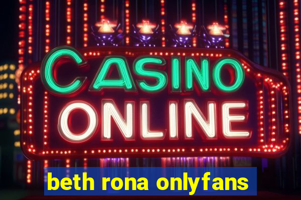 beth rona onlyfans