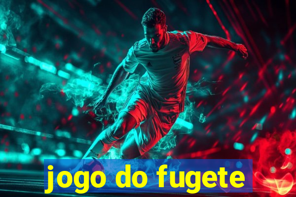 jogo do fugete