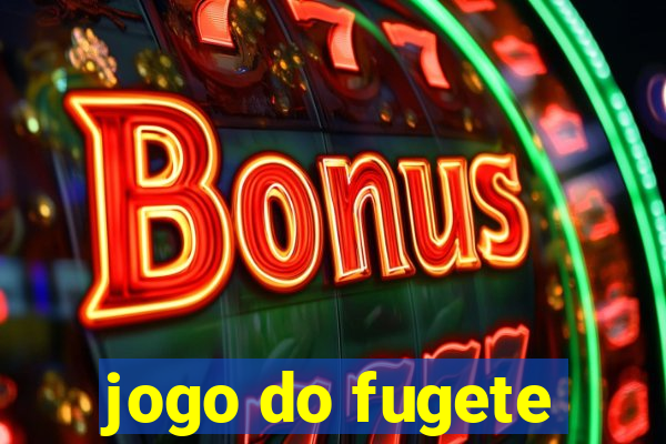 jogo do fugete