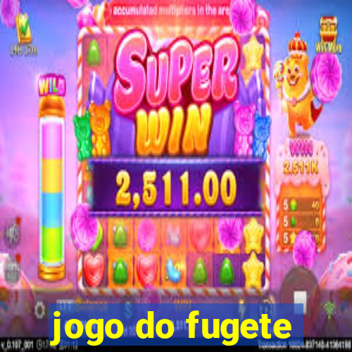 jogo do fugete