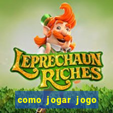 como jogar jogo sem abaixar