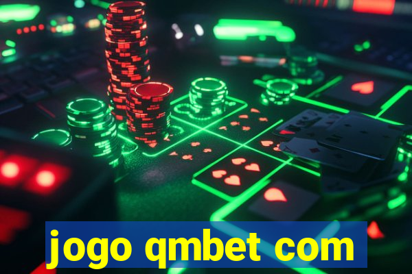 jogo qmbet com