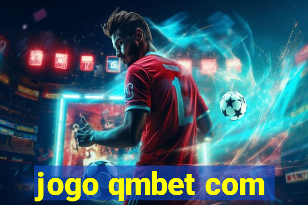 jogo qmbet com