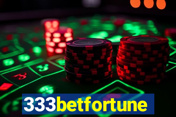 333betfortune