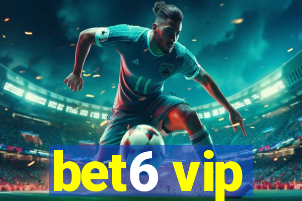 bet6 vip