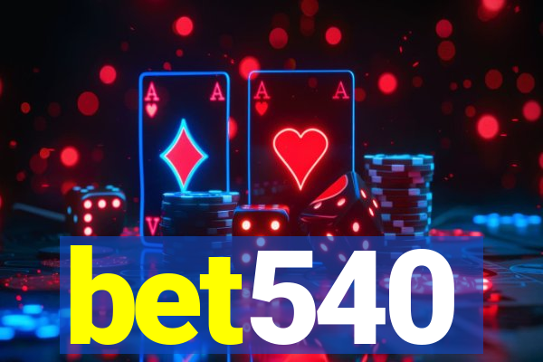 bet540