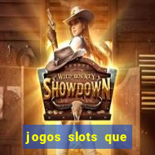 jogos slots que pagam no cadastro