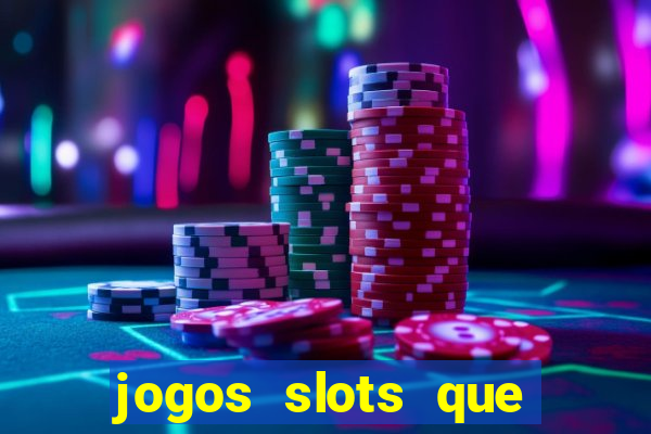 jogos slots que pagam no cadastro