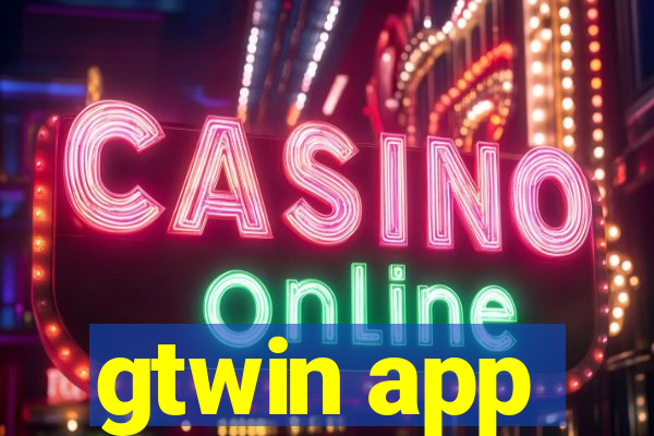 gtwin app