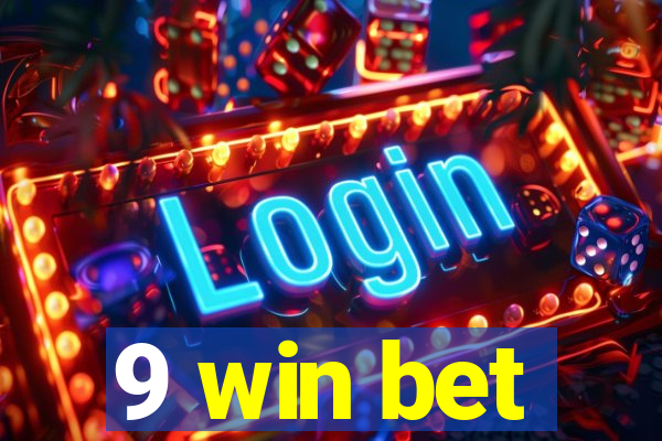 9 win bet