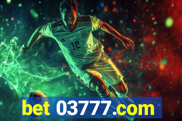 bet 03777.com