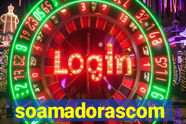 soamadorascom