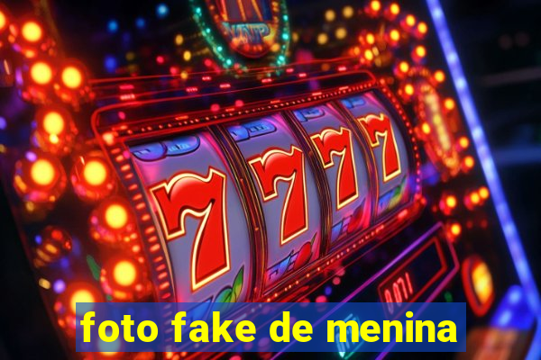foto fake de menina