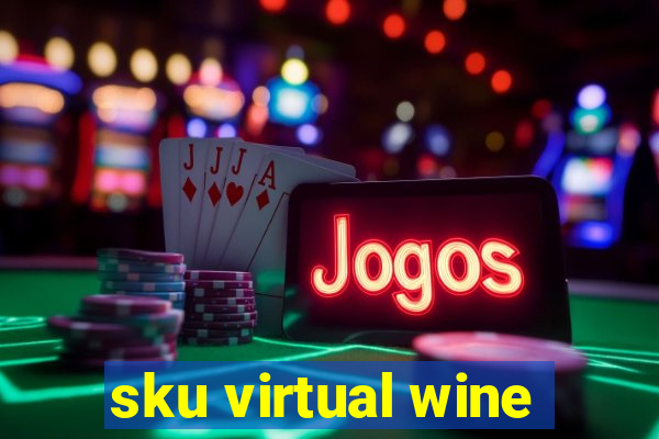 sku virtual wine