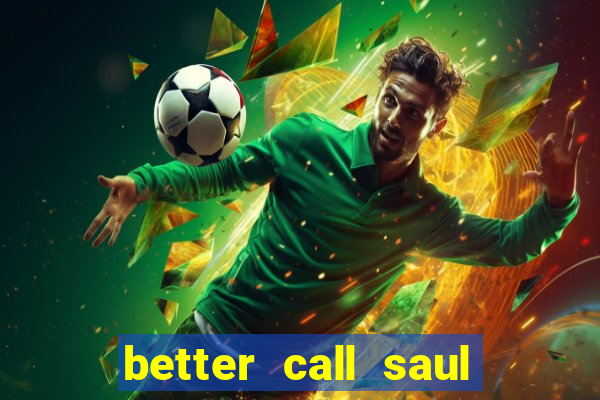 better call saul employee training