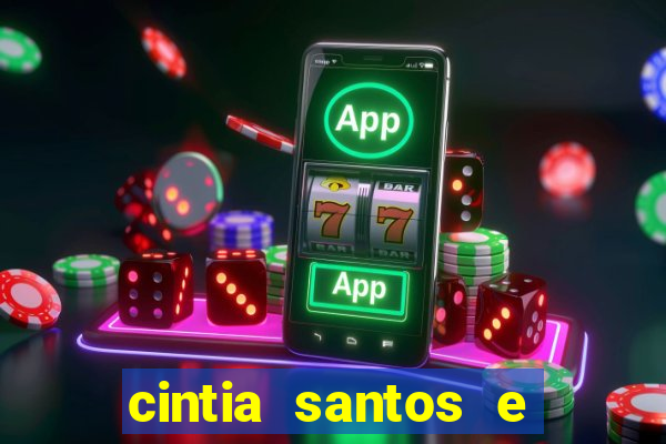 cintia santos e big macky