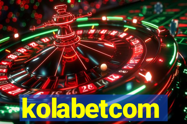 kolabetcom