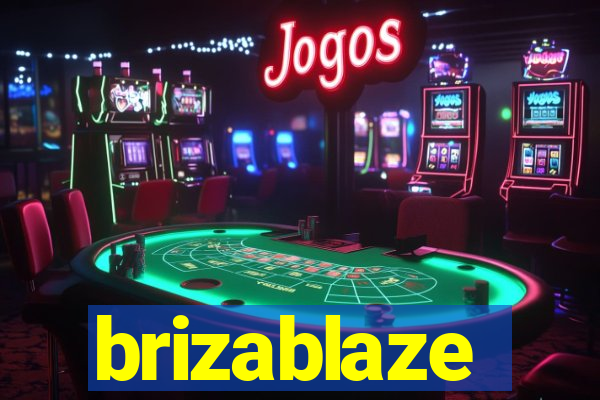 brizablaze