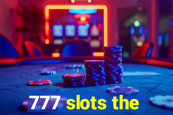 777 slots the