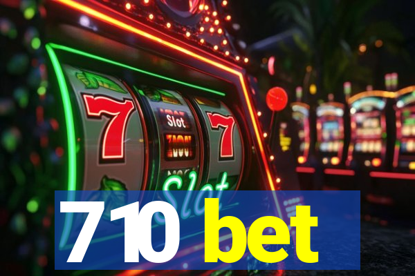710 bet