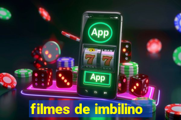filmes de imbilino