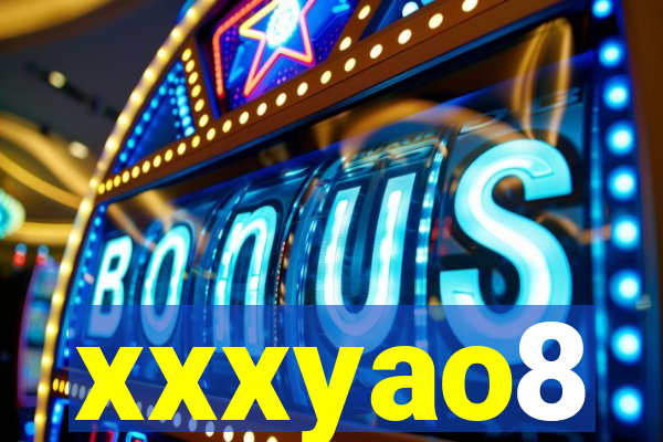 xxxyao8
