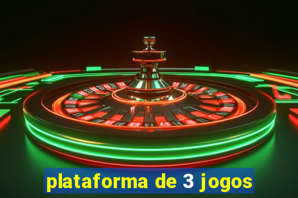 plataforma de 3 jogos
