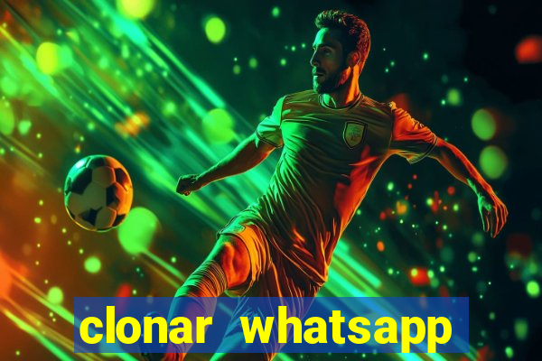 clonar whatsapp normal gratis