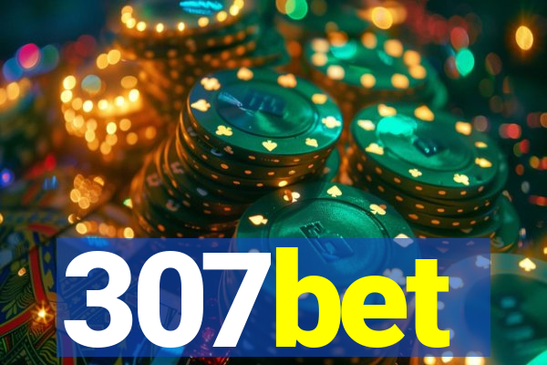 307bet