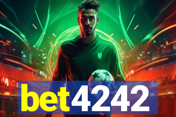 bet4242