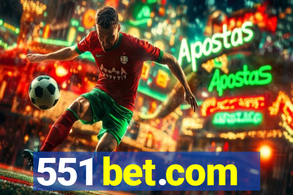 551 bet.com