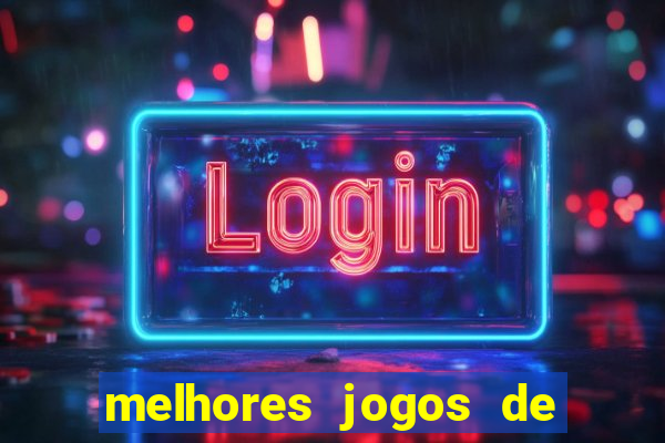 melhores jogos de ganhar dinheiro de verdade