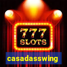 casadasswing