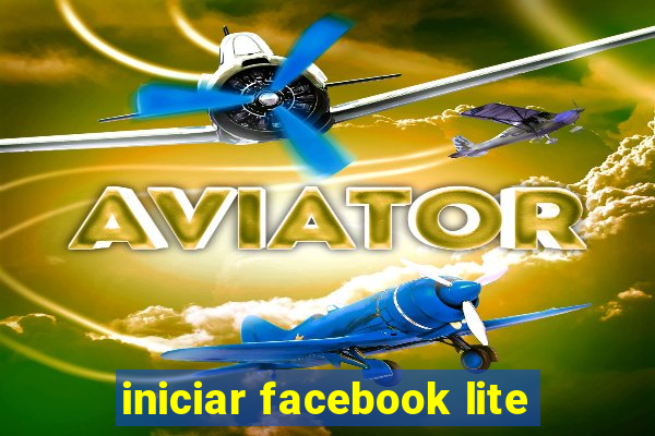 iniciar facebook lite