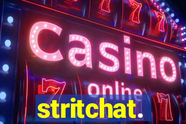 stritchat.