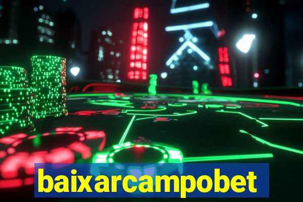 baixarcampobet