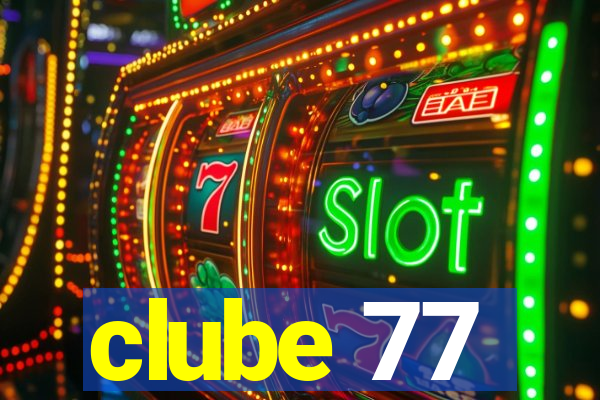 clube 77