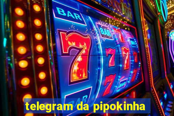 telegram da pipokinha