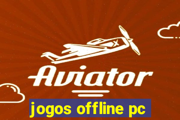 jogos offline pc