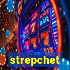 strepchet