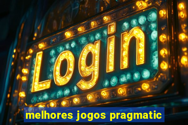 melhores jogos pragmatic