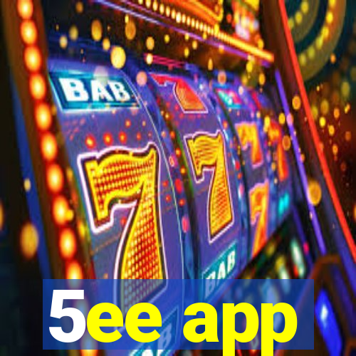 5ee app