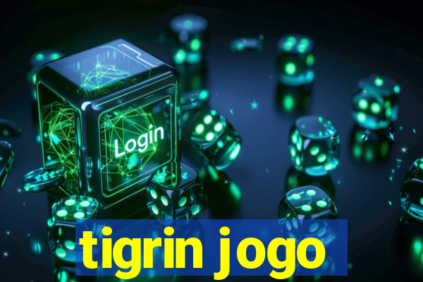 tigrin jogo