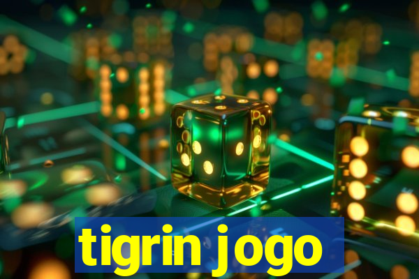 tigrin jogo