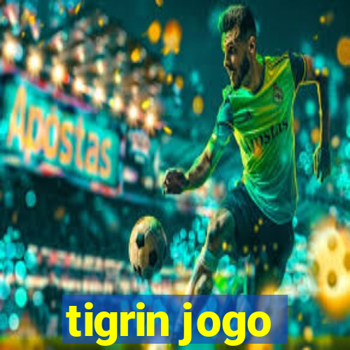 tigrin jogo